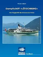 Dampfschiff «Lötschberg»