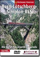 DVD - Die Bern-Lötschberg-Simplon-Bahn BLS